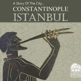 A Story of the City: Constantinople, Istanbul by Mehmet Ali Sanlıkol