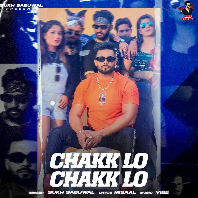 Chakk Lo Chakk Lo - Latest