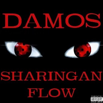 Sharingan Flow by Damos