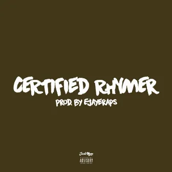 CERTIFIED RHYMER by JACK MOON