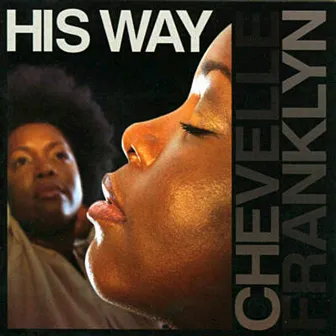 His Way by Chevelle Franklyn