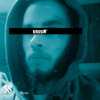 KRUSIN' by Krusin