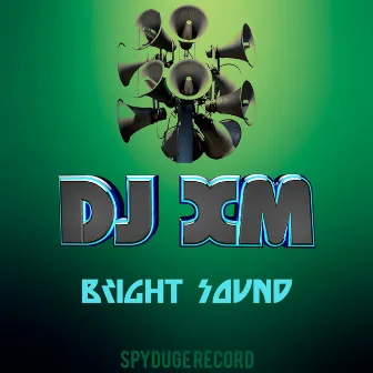 Bright Sound by Dj XM