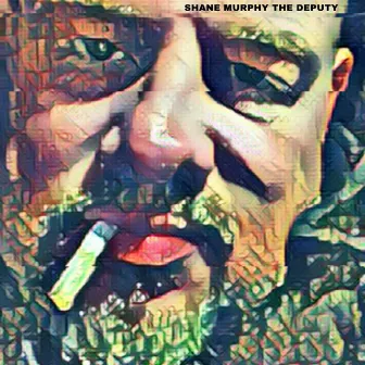 The Deputy by Shane Murphy