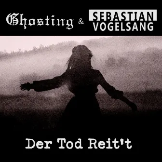 Der Tod reit't by Sebastian Vogelsang