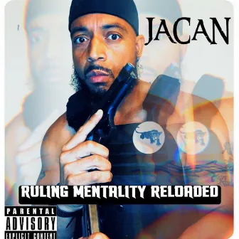 Ruling Mentality Reloaded by Jacan