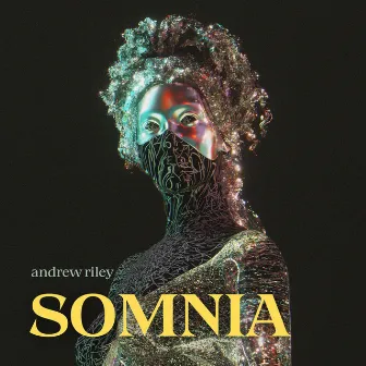 Somnia by Andrew Riley