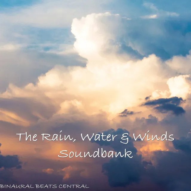 The Rain, Water & Winds Soundsbank 1