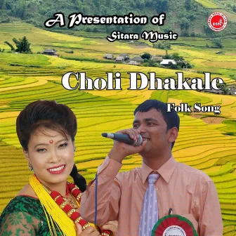 Choli Dhakale by Khuman Adhikari