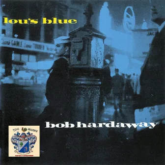 Lou's Blue by Bob Hardaway