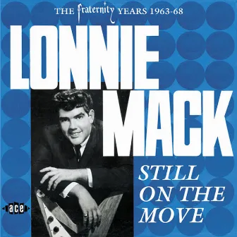 Still on the Move by Lonnie Mack