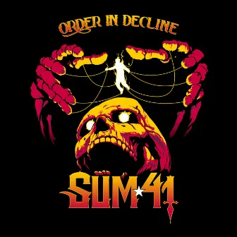 Order In Decline by Sum 41