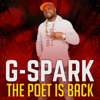 The Poet Is Back by G-Spark