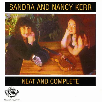 Neat and Complete by Sandra Kerr