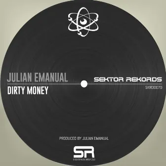 Dirty Money by Julian Emanuel