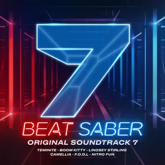 Beat Saber (Original Game Soundtrack), Vol.VII [Ingame Version] by Beat Saber