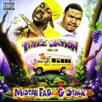 Thizz Nation Vol. 18 by G-Stack