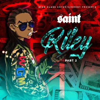 Riley, Pt. 2 by Saint