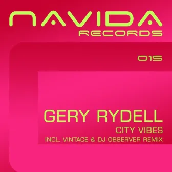 City Vibes by Gery Rydell