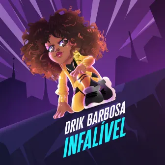 Infalível by Drik Barbosa