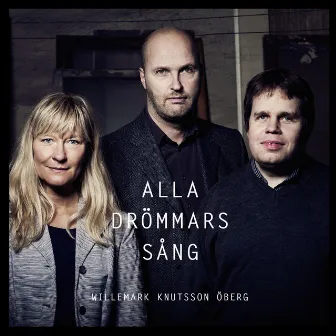 Alla drömmars sång by Lena Willemark