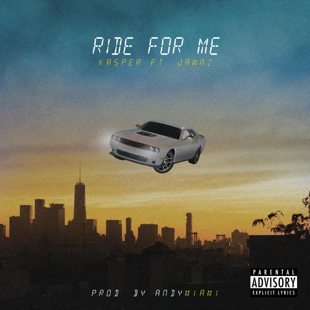 Ride For Me