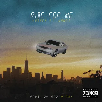 Ride For Me by Kasper The Ghost