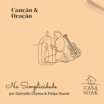 Na Simplicidade by Casa Soak