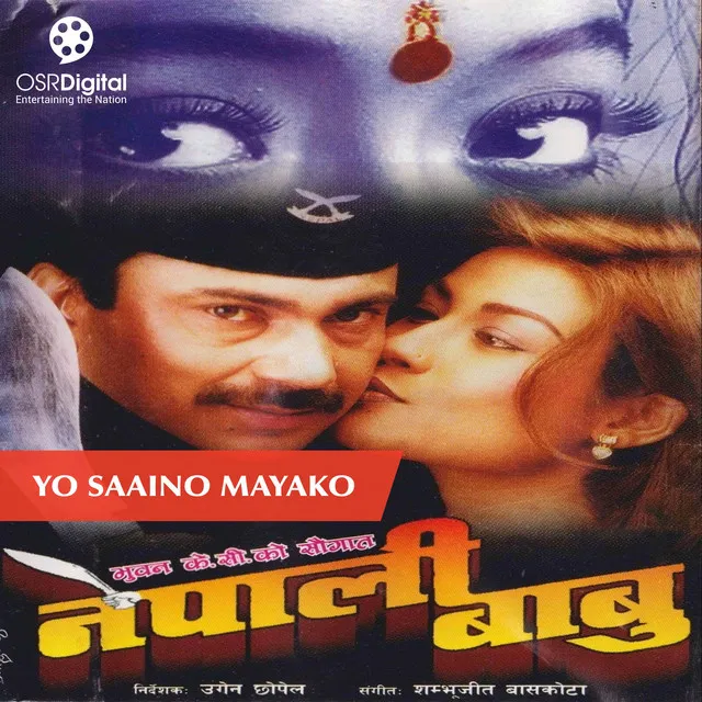 Yo Saino Mayako - Nepali Babu Movie Song