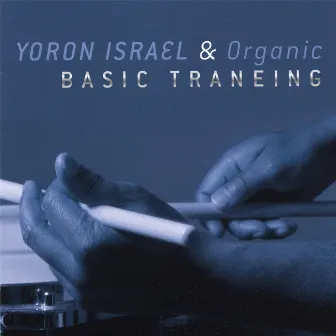 Basic Traneing by Yoron Israel