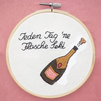 Jeden Tag 'ne Flasche Sekt by Genz