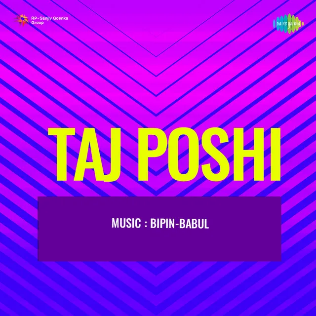 Taj Poshi (Original Motion Picture Soundtrack)