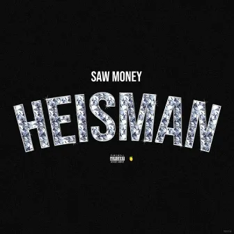 Heisman by SawMoney