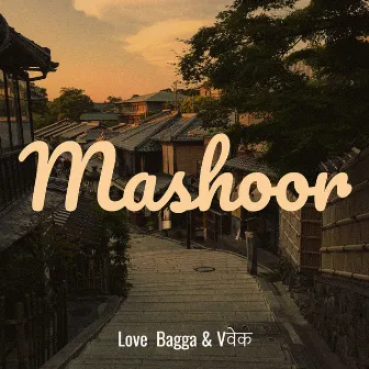 Mashoor by Love Bagga