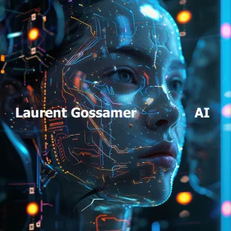 AI by Laurent Gossamer