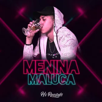 Menina Maluca by DJ RW