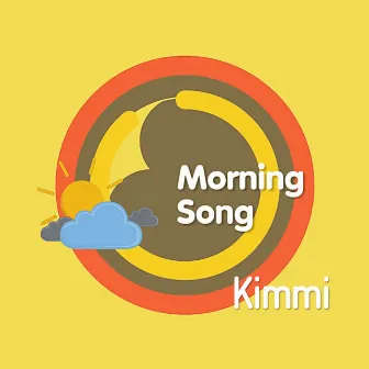 Morning Song by Kimmi