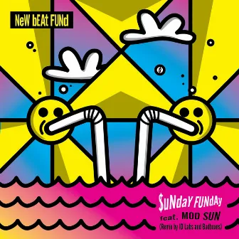 Sunday Funday (feat. Mod Sun) [Remix by Id Labs and Badboxes] by New Beat Fund