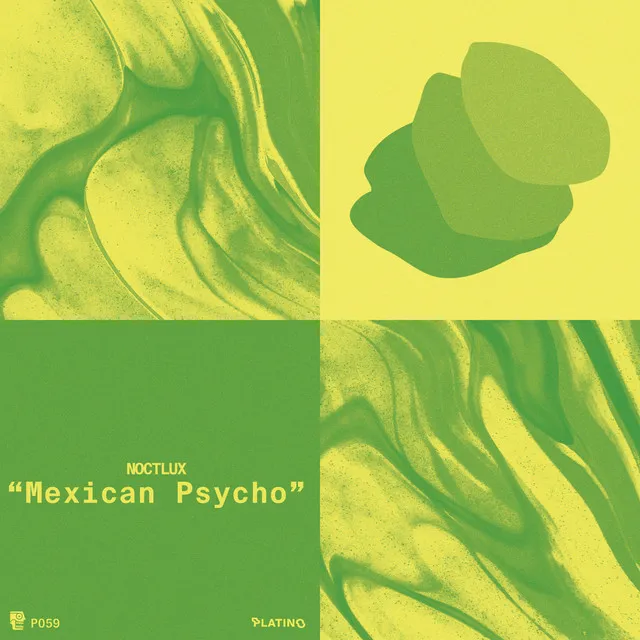 Mexican Psycho - Original Mix