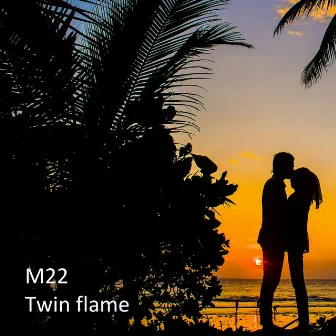 Twin Flame by M22