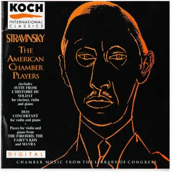 Stravinsky - Chamber Music - The American Chamber Players by American Chamber Players