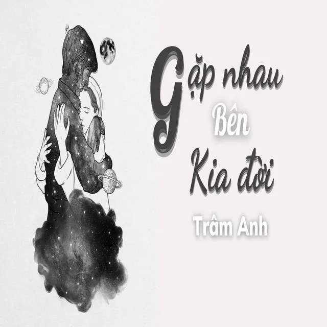 Gặp Nhau Bên Kia Đời