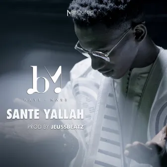 Sante Yallah by Baye Mass