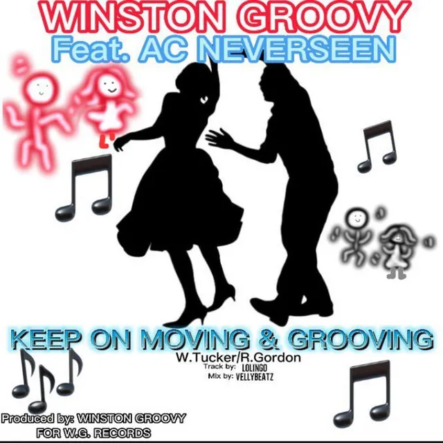 Keep on Moving and Grooving