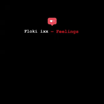 Feelings by Floki ixx