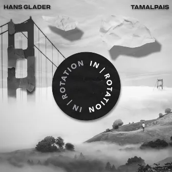 Tamalpais by Hans Glader