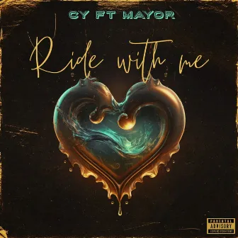 Ride with Me by Mayor