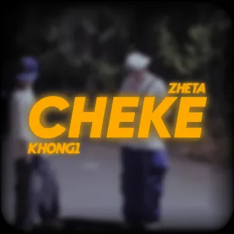 Cheke by KHONG1