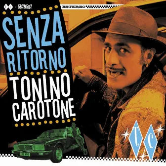 Senza Ritorno by Tonino Carotone