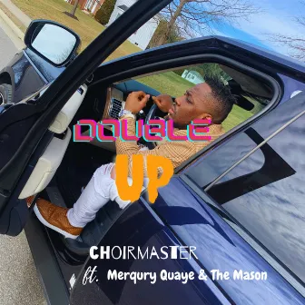 Double Up by Choirmaster